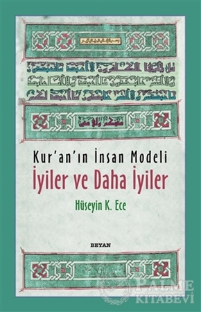 Resim Kur’an’ın İnsan Modeli - İyiler ve Daha İyiler