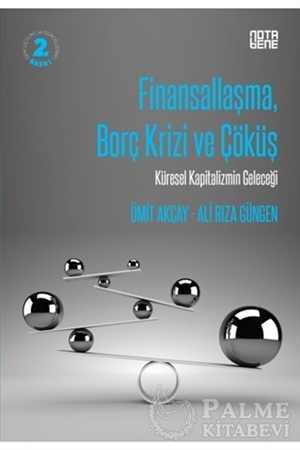Resim Finansallaşma Borç Krizi ve Çöküş