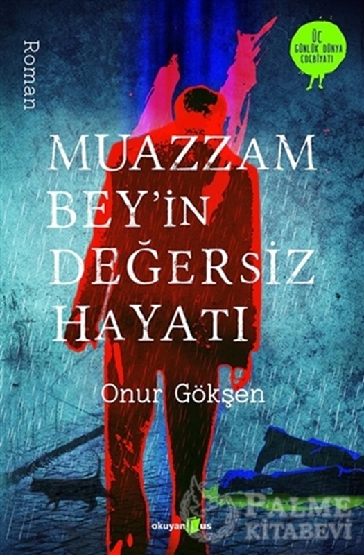 resm Muazzam Bey'in Değersiz Hayatı
