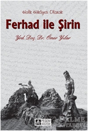 Resim Halk Hikayesi Olarak Ferhad İle Şirin