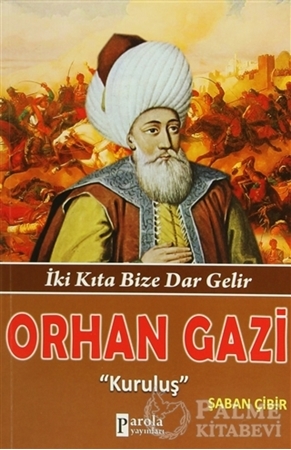 Resim Orhan Gazi "Kuruluş"