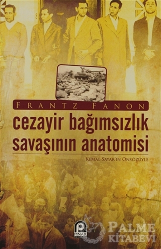 resm Cezayir Bağımsızlık Savaşının Anatomisi