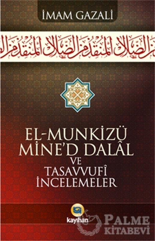 resm El - Munkizü Mine’d Dalal Ve Tasavvufi İncelemeler