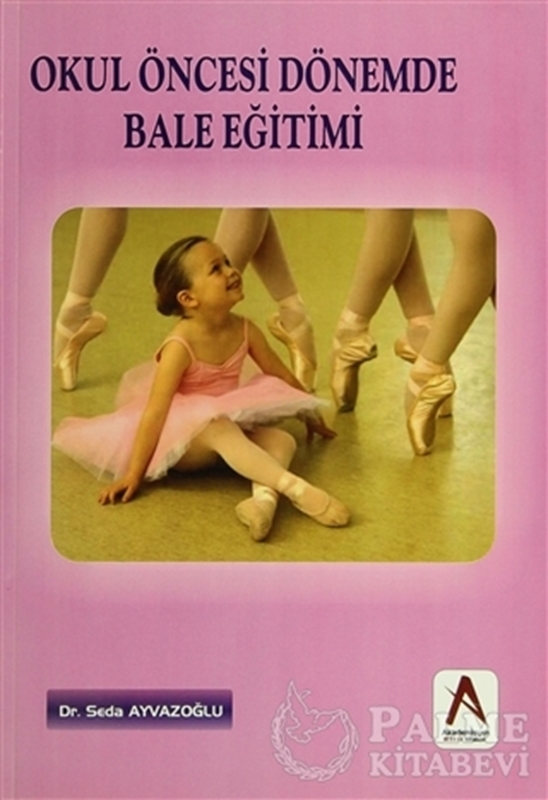 resm Okul Öncesi Dönemde Bale Eğitimi