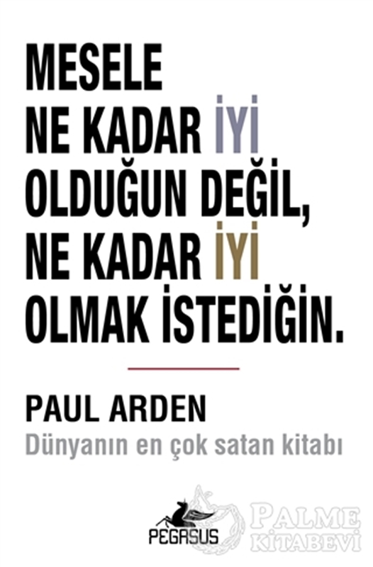 resm Mesele Ne Kadar İyi Olduğun Değil Ne Kadar İyi Olmak İstediğin