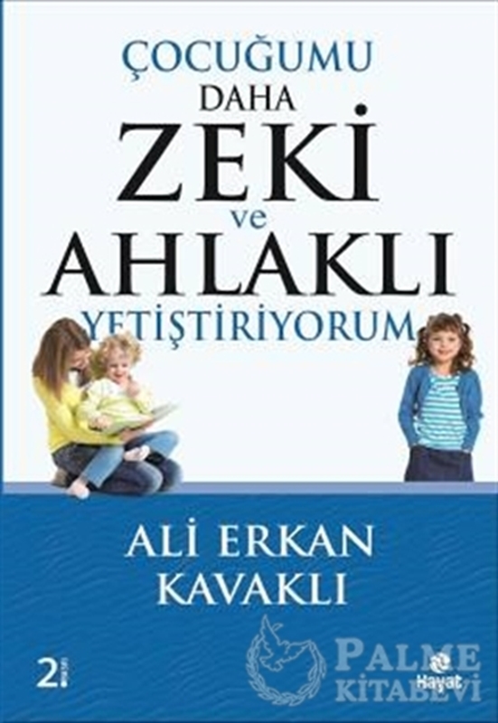 resm Çocuğumu Daha Zeki ve Ahlaklı Yetiştiriyorum