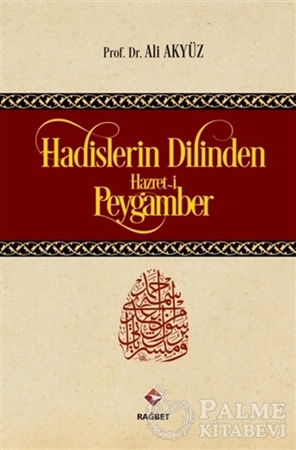Resim Hadislerin Dilinden Hazret-i Peygamber