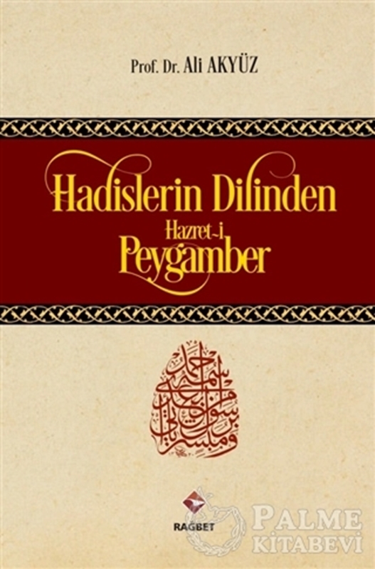 resm Hadislerin Dilinden Hazret-i Peygamber
