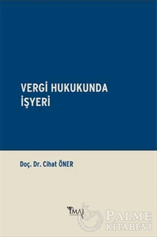 resm Vergi Hukukunda İşyeri