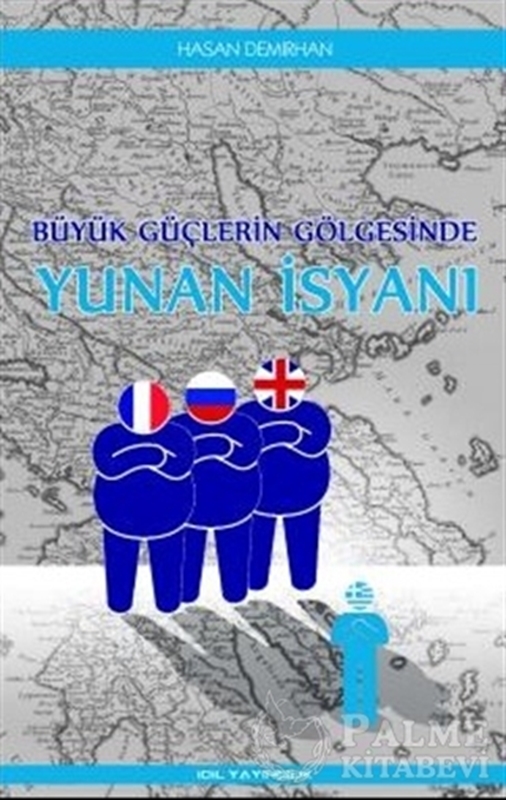 resm Büyük Güçlerin Gölgesinde Yunan İsyanı