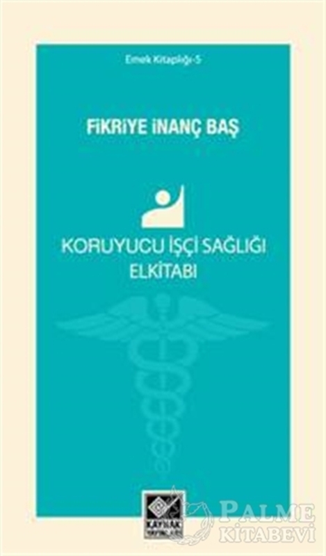 resm Koruyucu İşçi Sağlığı Elkitabı