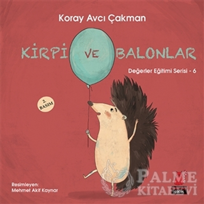 resm Kirpi ve Balonlar - Değerler Eğitimi Serisi - 6