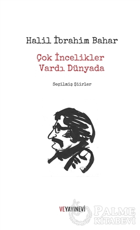 resm Çok İncelikler Vardı Dünyada