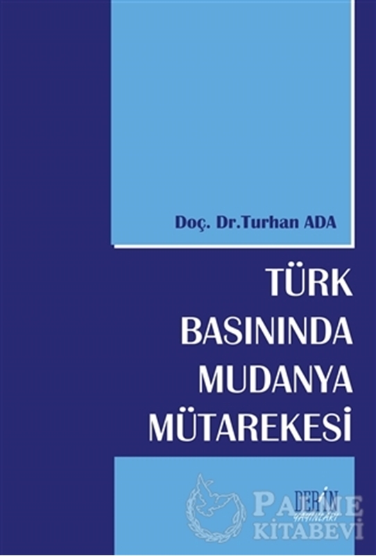 resm Türk Basınında Mudanya Mütarekesi
