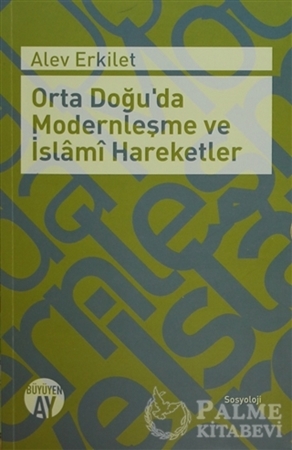 Resim Orta Doğu'da Modernleşme ve İslami Hareketler