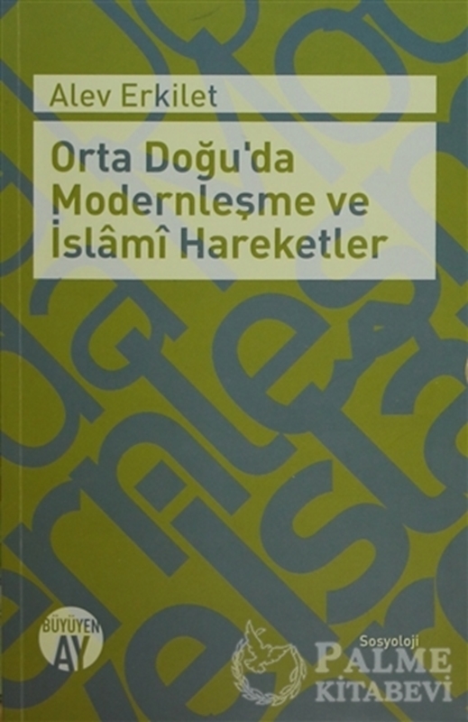resm Orta Doğu'da Modernleşme ve İslami Hareketler