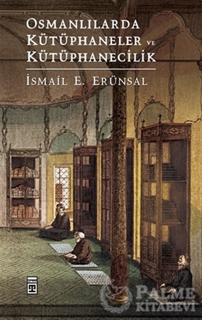 Resim Osmanlılarda Kütüphaneler ve Kütüphanecilik
