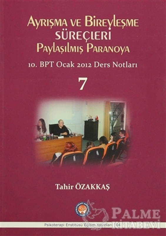 resm Ayrışma ve Bireyleşme Süreçleri - Paylaşılmış Paranoya 7