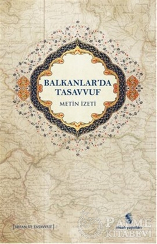 resm Balkanlarda Tasavvuf
