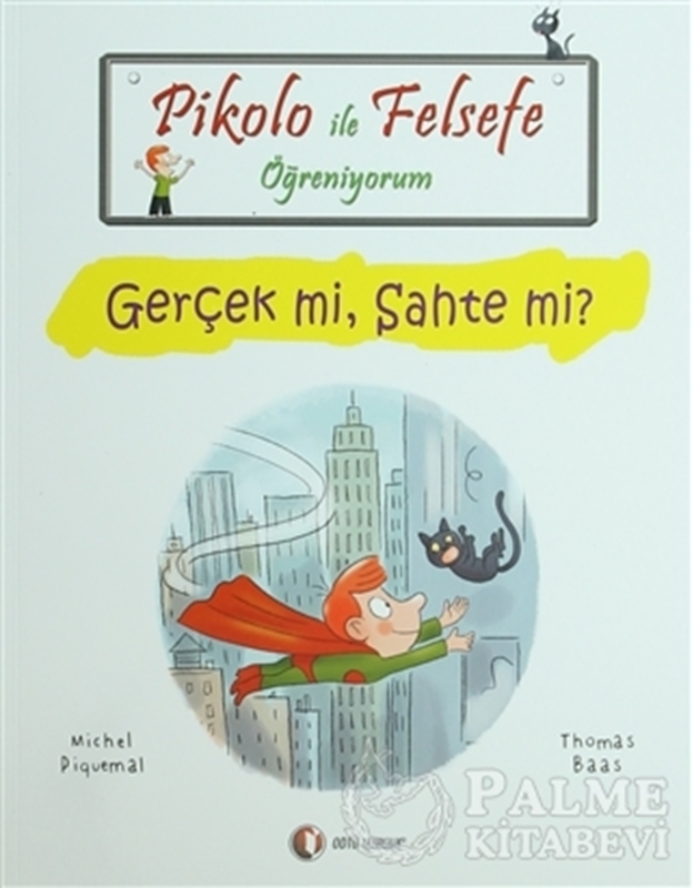 resm Pikolo İle Felsefe Öğreniyorum - Gerçek mi, Sahte mi?