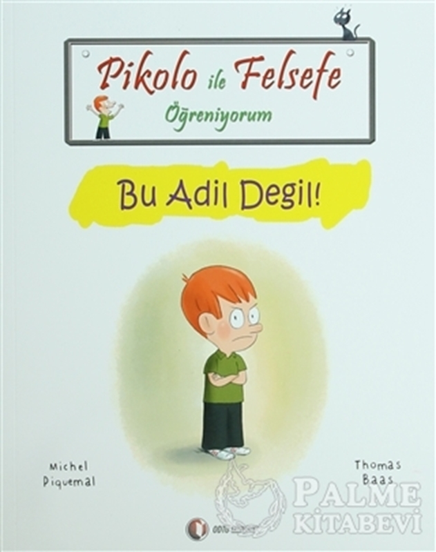 resm Pikolo ile Felsefe Öğreniyorum - Bu Adil Değil!