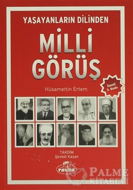 resm Yaşayanların Dilinden Milli Görüş