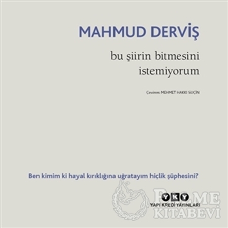 Resim Bu Şiirin Bitmesini İstemiyorum