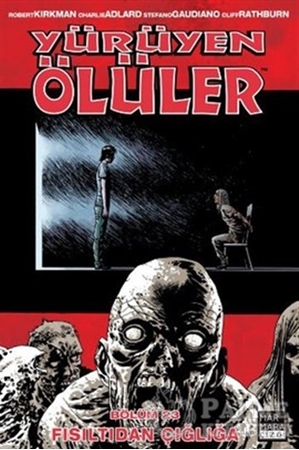 Resim Yürüyen Ölüler Bölüm 23 : Fısıltıdan Çığlığa