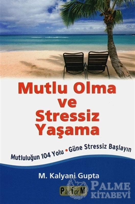 resm Mutlu Olma ve Stressiz Yaşama