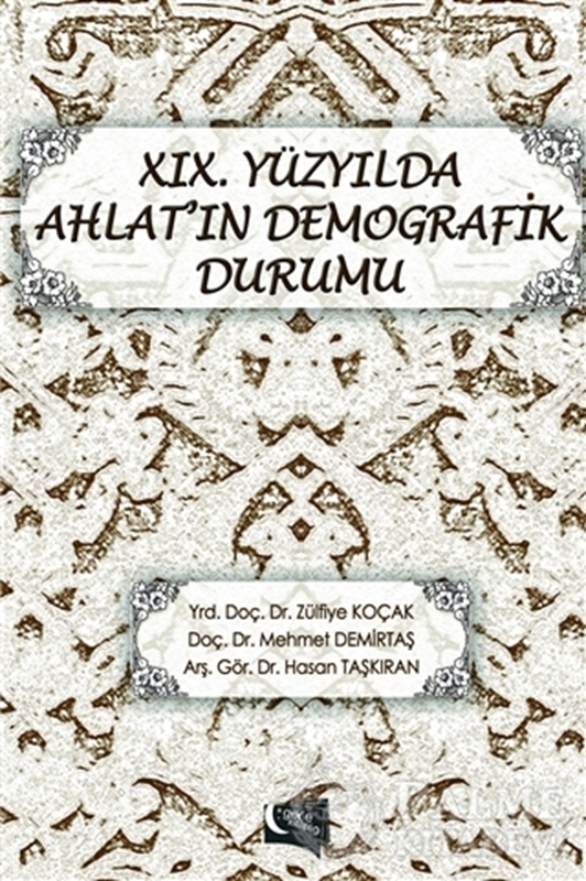 resm 19. Yüzyılda Ahlat'ın Demografik Durumu