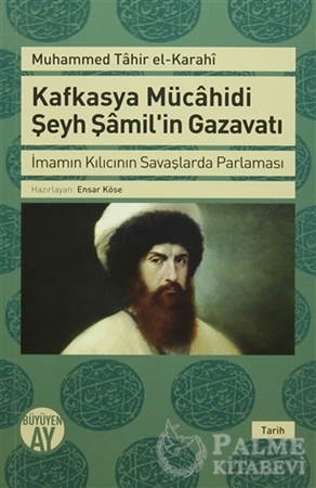 Resim Kafkasya Mücahidi Şeyh Şamil'in Gazavatı