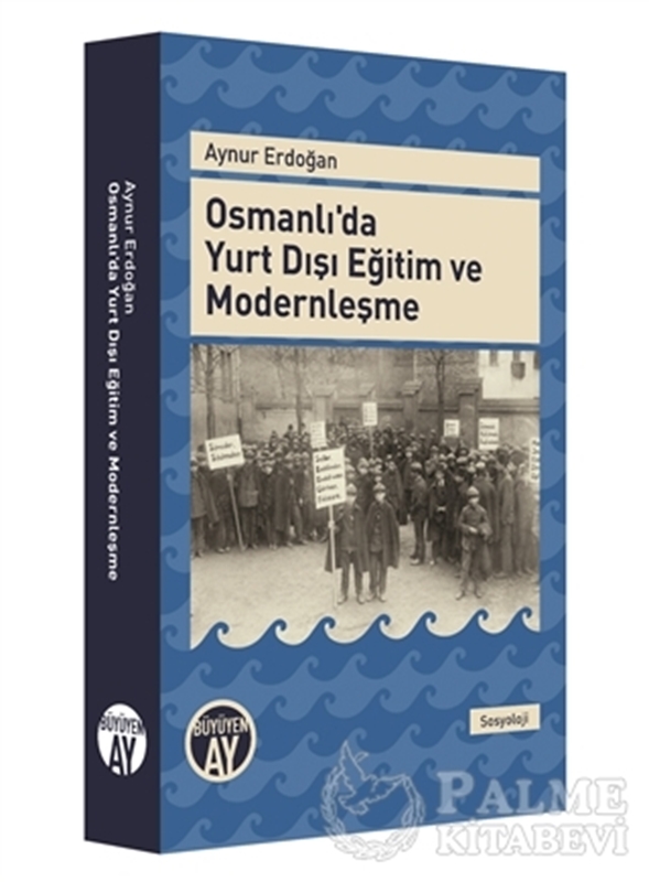 resm Osmanlı'da Yurt Dışı Eğitim ve Modernleşme