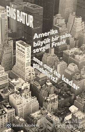 Resim Amerika Büyük Bir Şaka, Sevgili Frank, Ama Ona Ne Kadar Gülebiliriz?