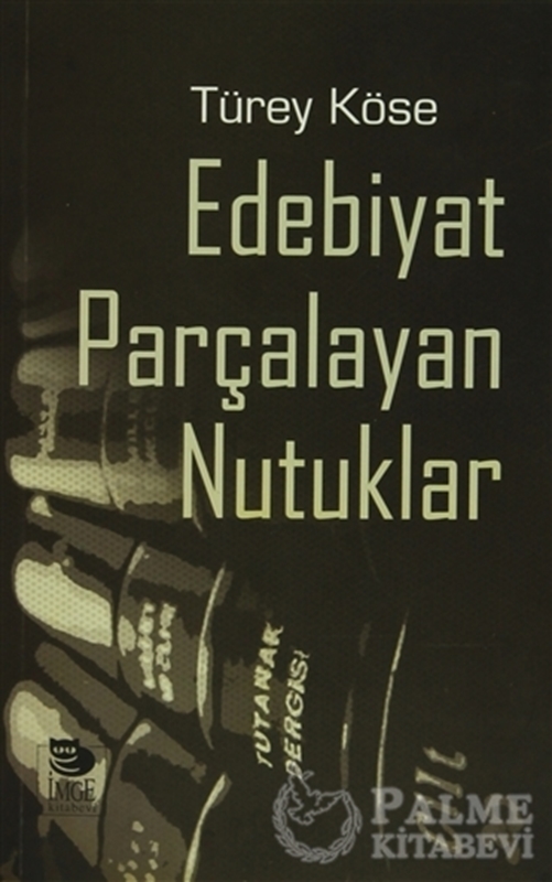 resm Edebiyat Parçalayan Nutuklar