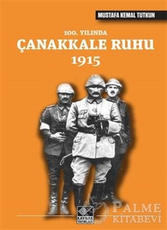 Resim 100. Yılında Çanakkale Ruhu 1915