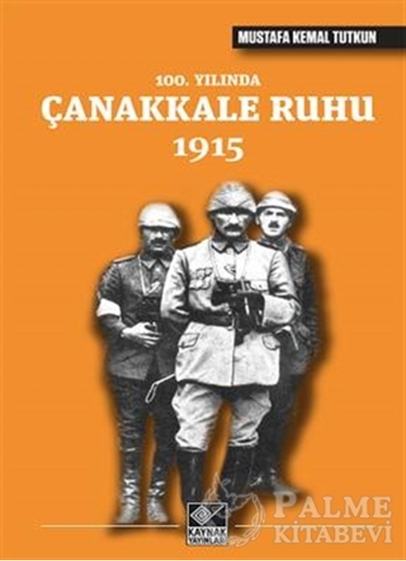 resm 100. Yılında Çanakkale Ruhu 1915