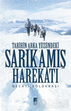 Resim Tarihin Arka Yüzündeki Sarıkamış Harekatı