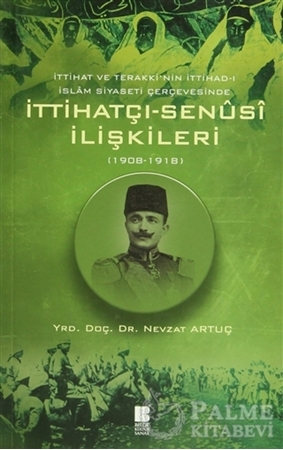 Resim İttihatçı-Senüsi İlişkileri (1908-1918)