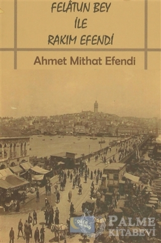 resm Felatun Bey İle Rakım Efendi