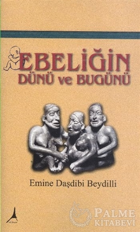 resm Ebeliğin Dünü ve Bugünü