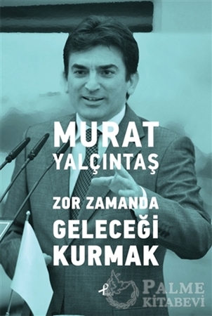 Resim Zor Zamanda Geleceği Kurmak