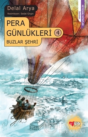 Resim Pera Günlükleri 4 - Buzlar Şehri