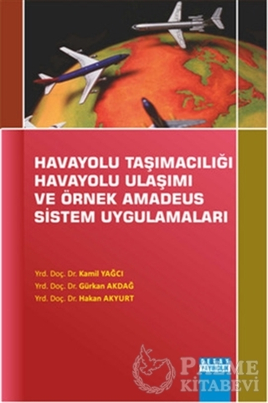 resm Havayolu Taşımacılığı Havayolu Ulaşımı Ve Örnek Amadeus Sistem Uygulamaları