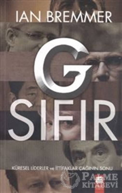 resm G Sıfır Küresel Liderler ve İttifaklar Çağının Sonu