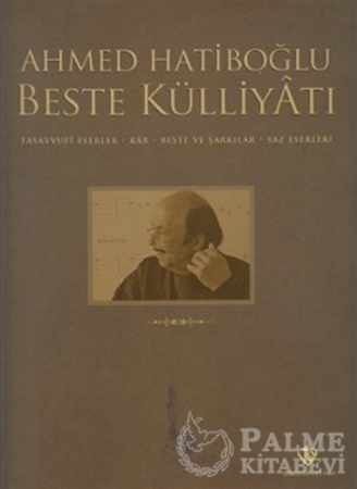 Resim Ahmed Hatiboğlu Beste Külliyatı (4 Cd+1Dvd) Tasavvufi Eserler - Kar - Beste ve Şarkılar - Saz Eserleri