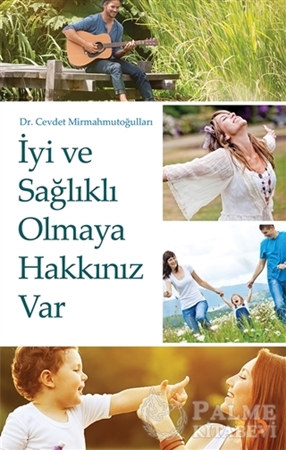 Resim İyi ve Sağlıklı Olmaya Hakkınız Var