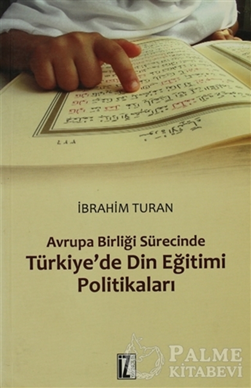 resm Avrupa Birliği Sürecinde Türkiye’de Din Eğitimi Politikaları