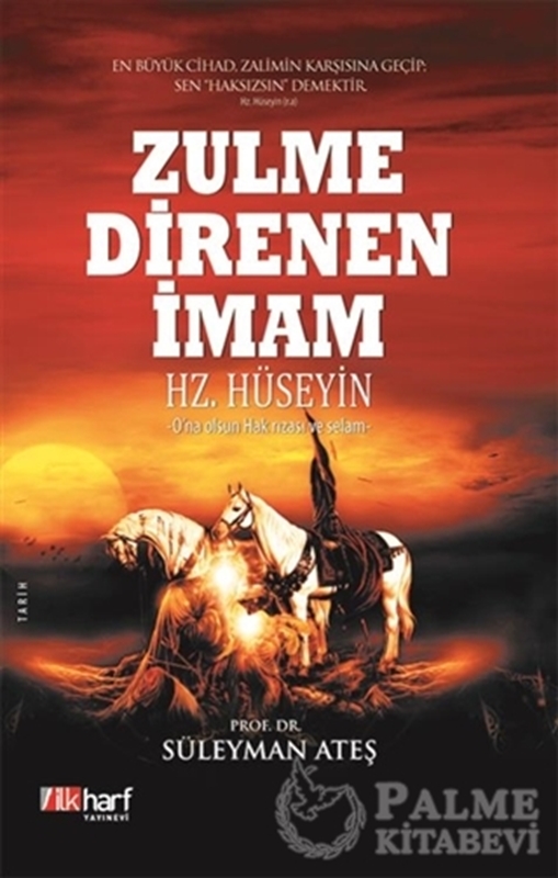resm Zulme Direnen İmam: Hz. Hüseyin