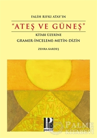 Resim Falih Rıfkı Atay'ın "Ateş ve Güneş" Kitabı Üzerine