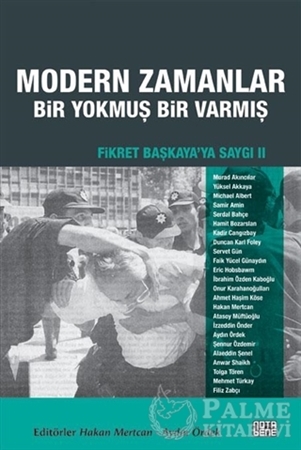 Resim Fikret Başkaya'ya Saygı 2: Modern Zamanlar: Bir Yokmuş Bir Varmış